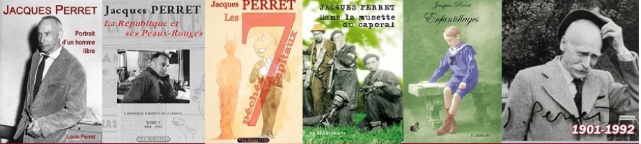 Jacques Perret : Dans la musette du caporal